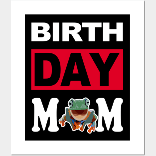 Birth Day Mom Posters and Art